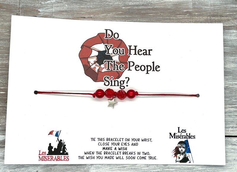 Les Miserables wish bracelet-Do you hear the people sing